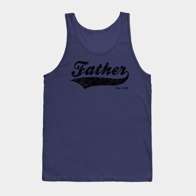 Father Est. 2019 Tank Top by RomanSparrows